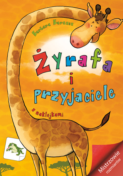 Żyrafa i przyjaciele Mistrzowie rozmiarów